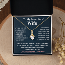 To My Beautiful Wife Necklace - Sentimental, Birthday Gift for Her