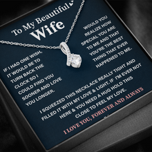 To My Beautiful Wife Necklace - Sentimental, Birthday Gift for Her